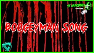 BOOGEYMAN SONG  Canción de Boogeyman by D´MACARO 95 [upl. by Nitsraek608]