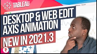 Axis animation in Tableau Desktop and Web Authoring  New in Tableau 20213 [upl. by Dur351]