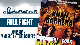 AMIR KHAN v MARCO ANTONIO BARRERA Full Fight  MARCH 2009  THE QUEENSBERRY VAULT [upl. by Timofei]