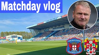 Carlisle United VS Tranmere Rovers fc  paul Simpson left the club matchday vlog [upl. by Ahsad]