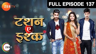 Mahi का पति बनके आया Yuvraj वापस  Tashan E Ishq  Episode 137  Zee TV [upl. by Maidel289]