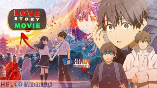 HELLO WORLD MOVIE REVIEW IN HINDI  NEW ANIME MOVIE [upl. by Airamasor]