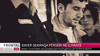 ENVER SEKIRAQA PËRSËRI NË GJYKATË  T7 [upl. by Champaigne]