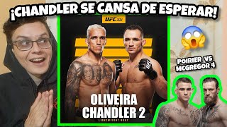 OLIVEIRA vs CHANDLER 2 es OFICIAL🔥 ¿MCGREGOR espera por POIRIER😱 [upl. by Navada]