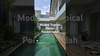 Minimalis Modern Tropical House Pondok Indahshorts [upl. by Ahsimet]