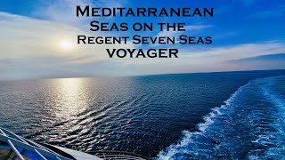 Set Sail the Mediterranean on the Regent Seven Seas Voyager [upl. by Themis713]