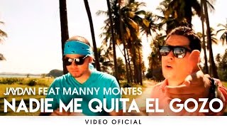 Jaydan quotEl Que No Se Quitaquot ft Manny Montes  Nadie Me Quita El Gozo VIDEO OFICIAL [upl. by Noicpecnoc823]