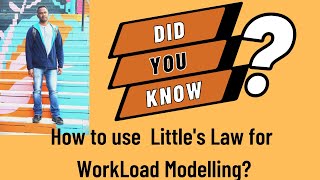 How to Use Littles Law for Workload modelling  Calculate Response time amp Pacing [upl. by Enilrek]