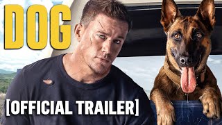 Dog  Official Trailer Starring Channing Tatum [upl. by Leticia59]