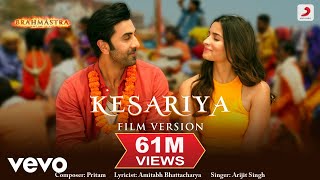 Kesariya  Film Version  Brahmāstra  Ranbir  Alia  Pritam  Arijit  Amitabh [upl. by Oralla133]