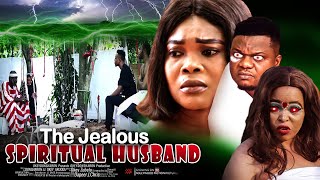 The Jealous Spiritual Husband  Nigerian Movies [upl. by Atisusej]