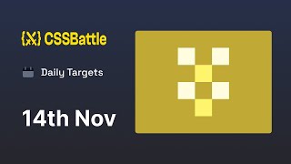 CSS Battle  Daily Targets 14th November 2023 solution  CSS Challenge [upl. by Edris]