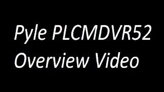 Pyle PLCMDVR52 Overview Video [upl. by Jonas887]