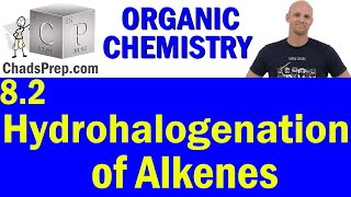 82 Hydrohalogenation of Alkenes  Organic Chemistry [upl. by Blinni]