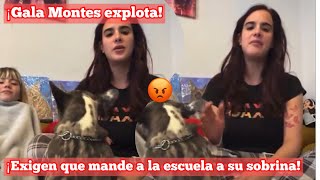 ¡Gala Montes explota por que le piden que meta a su sobrina a la escuela lcdlfmx2 GalaMontes [upl. by Esirtal]