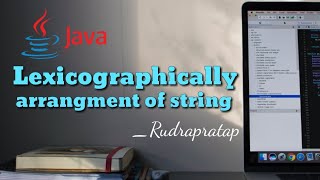 Lexicographically arrangment of String  Java  Interview questions  Rudrapratap  String  V09 [upl. by Auj]