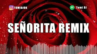 SEÑORITA REMIX CumbiaRemix ✘ TOMI DJ [upl. by Lazor]