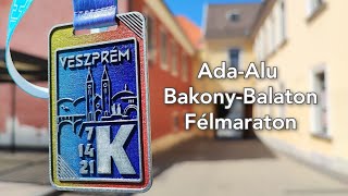 AdaAlu BakonyBalaton Félmaraton [upl. by Hefter]