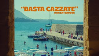 Bon Entendeur  Basta Cazzate Clip officiel [upl. by Eevets]