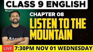 Class 9 English Chapter 8  LISTEN TO THE MOUNTAIN  Eduport [upl. by Ardnaxela]