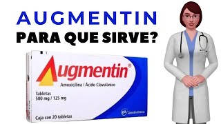 AUGMENTIN que es y para que sirve augmentin tablet como tomar augmentin antibiotico [upl. by Lerraf]