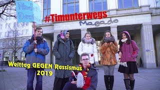 Timunterwegs  Spezial  Welttag gegen Rassismus 2019 [upl. by Minnaminnie]