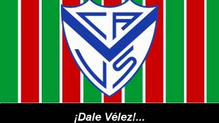 Himno Oficial de Vélez Sarsfield [upl. by Fidelas580]