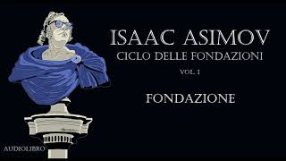 Isaac Asimov  Fondazione [upl. by Nataniel]