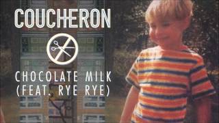 Coucheron  Chocolate Milk feat Rye Rye Audio [upl. by Masterson]