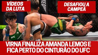 LUTA VIRNA JANDIROBA FINALIZA AMANDA LEMOS E FICA PERTO DE CINTURÃO DO UFC [upl. by Yaresed]