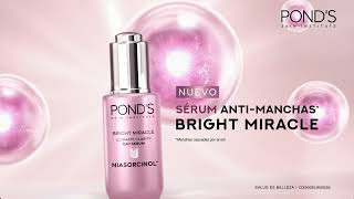 Prueba el nuevo sérum POND´S® Bright Miracle con NIASORCINOL™ [upl. by Eadie]