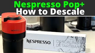 How to Descale your Nespresso Vertuo POP  A Simple StepbyStep Guide [upl. by Magnus]