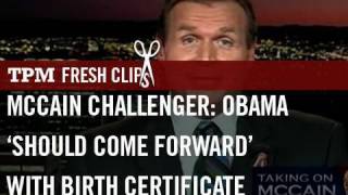 McCain Challenger Obama Should Come Forward With Birth Certificate [upl. by Aenal]