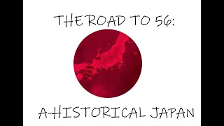 RT56 Ahistorical Japan Episode 3 We Didnt Start The War [upl. by Nylarej]