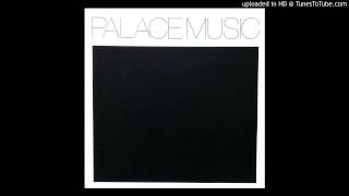 Palace Music  Little Blue Eyes [upl. by Draned]