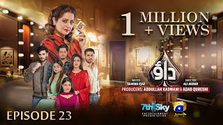 Dao Episode 23  Eng Sub  Atiqa Odho  Haroon Shahid  Kiran Haq  26th March 2024  HAR PAL GEO [upl. by Ennaillij448]