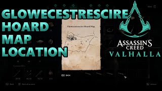 Glowecestrescire Hoard Map Treasure Location  Assassins Creed Valhalla [upl. by Thorman]