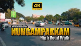 4K Chennai  Nungampakkam high Road Walk  Tamilnadu India [upl. by Aisaim507]