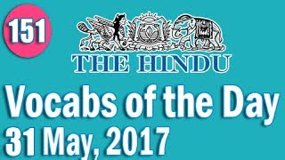 Daily The Hindu Vocabulary 31 May 2017  Learn 10 New Words with Tricks  Day151 [upl. by Brezin]