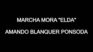 ELDA  MARCHA MORA [upl. by Hitt444]