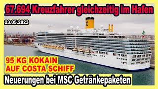 MSC passt Getränkepakete an 🛳 67594 Kreuzfahrer im gleichen Hafen  Internet an Bord  COSTA amp mehr [upl. by Boudreaux774]