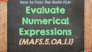 How to Pass the Math FSA 5th  Evaluate Numerical Expressions [upl. by Inalial710]