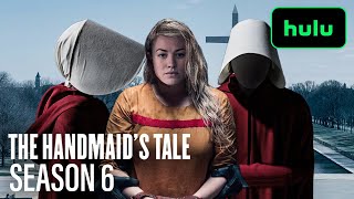 The Handmaids Tale Season 6 First Look amp Latest News [upl. by Gnehp]