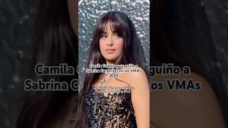 CAMILA CABELLO y su guiño a SABRINA CARPENTER en los VMAs camilacabello sabrinacarpenter vmas [upl. by Aihsetal]