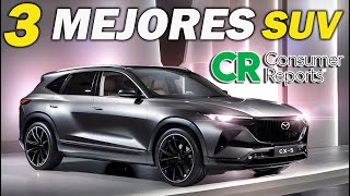 3 MEJORES SUV DURADERAS DICHO POR CONSUMER REPORTS para 2024 l 2025 [upl. by Enahsed861]