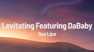 Dua Lipa  Levitating Feat DaBaby Lyrics [upl. by Nosirrag]