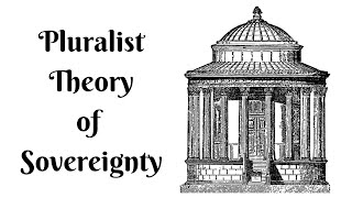 Pluralist theory of Sovereignty [upl. by Av103]