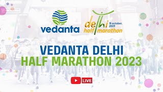 VEDANTA DELHI HALF MARATHON 2023  RACE DAY  LIVE [upl. by Wallache]