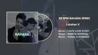 88 Bahara remix  LakshanX [upl. by Bahr752]