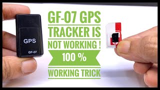 GF07 GPS tracker not working  Here is a 100 working trick for GF 07 GPS tracker [upl. by Pacian801]